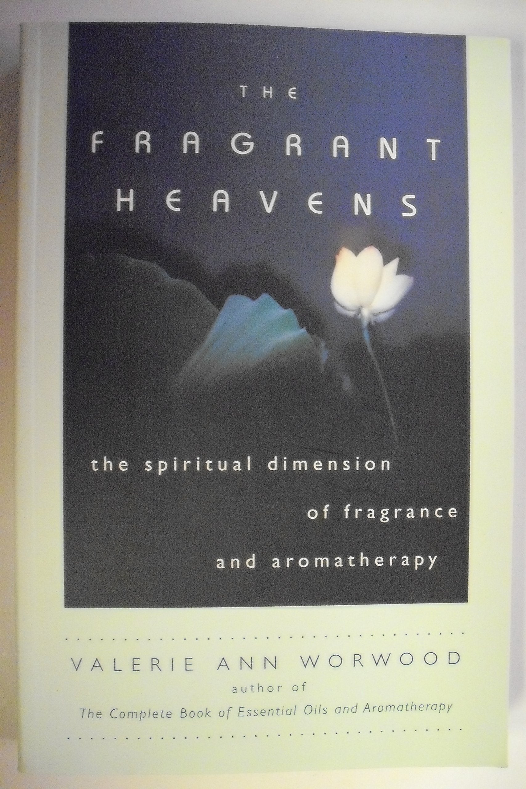 The Fragrant Heavens