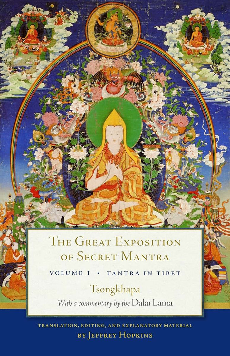 The Great Exposition of Secret Mantra, Volume One: Tantra in Tibet (Revised Edition)