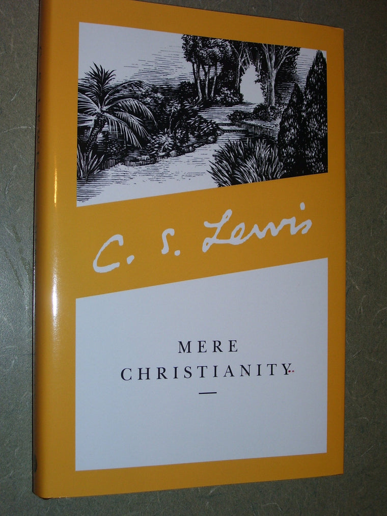 Mere Christianity by C. S. Lewis