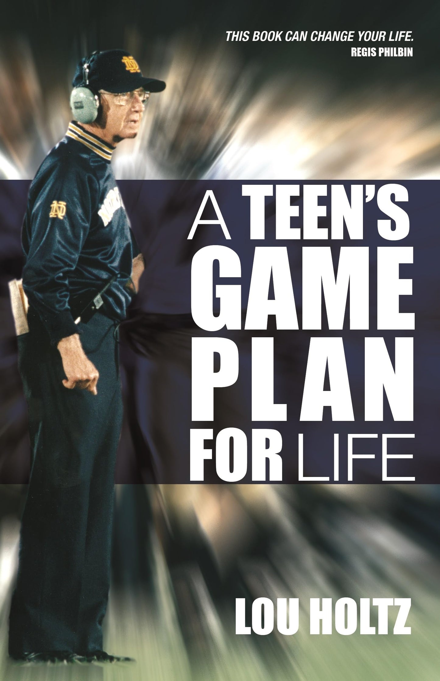 A Teen's Game Plan for Life