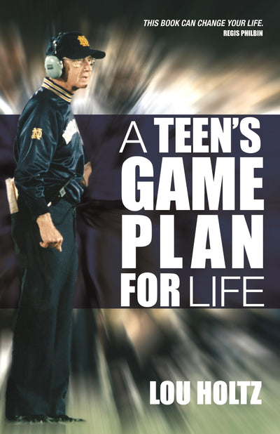 A Teen's Game Plan for Life