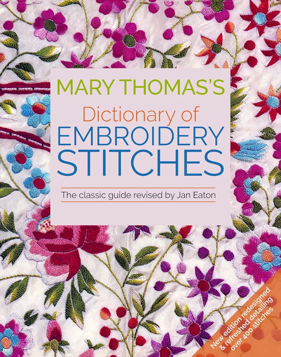 Mary Thomas's Dictionary of Embroidery Stitches
