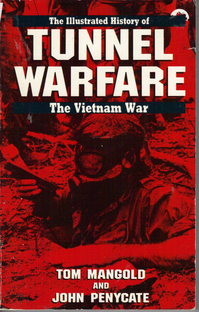 TUNNEL WARFARE #6 (Illustrated History of the Vietnam War)