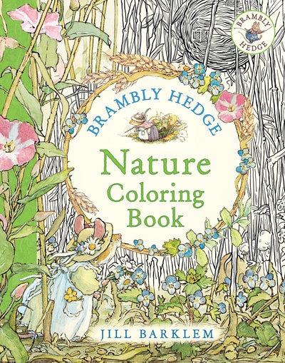 Brambly Hedge: Nature Coloring Book: Enter the cosy world of Brambly Hedge with this perfect colouring book for relaxation for all ages