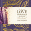 The One Year Love Language Minute Devotional: A 365-Day Daily Devotional for Christian Couples