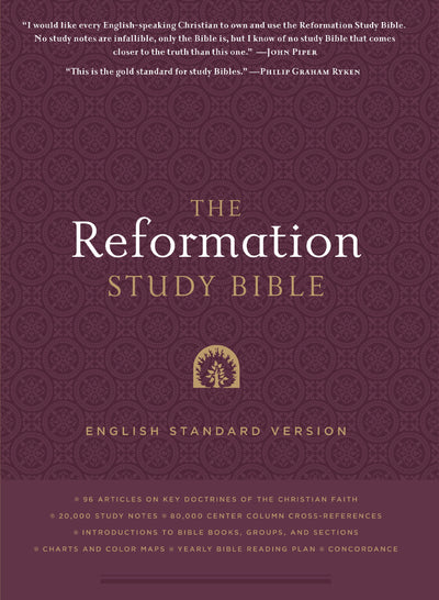 Reformation Study Bible | ESV Edition