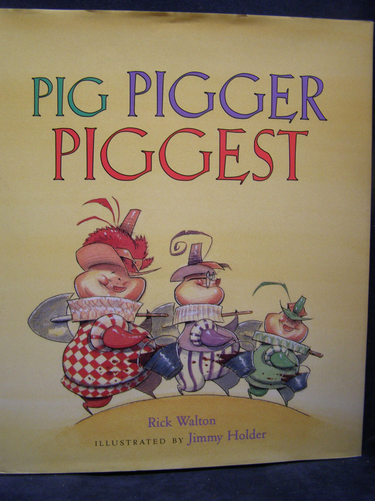Pig, Pigger, Piggest