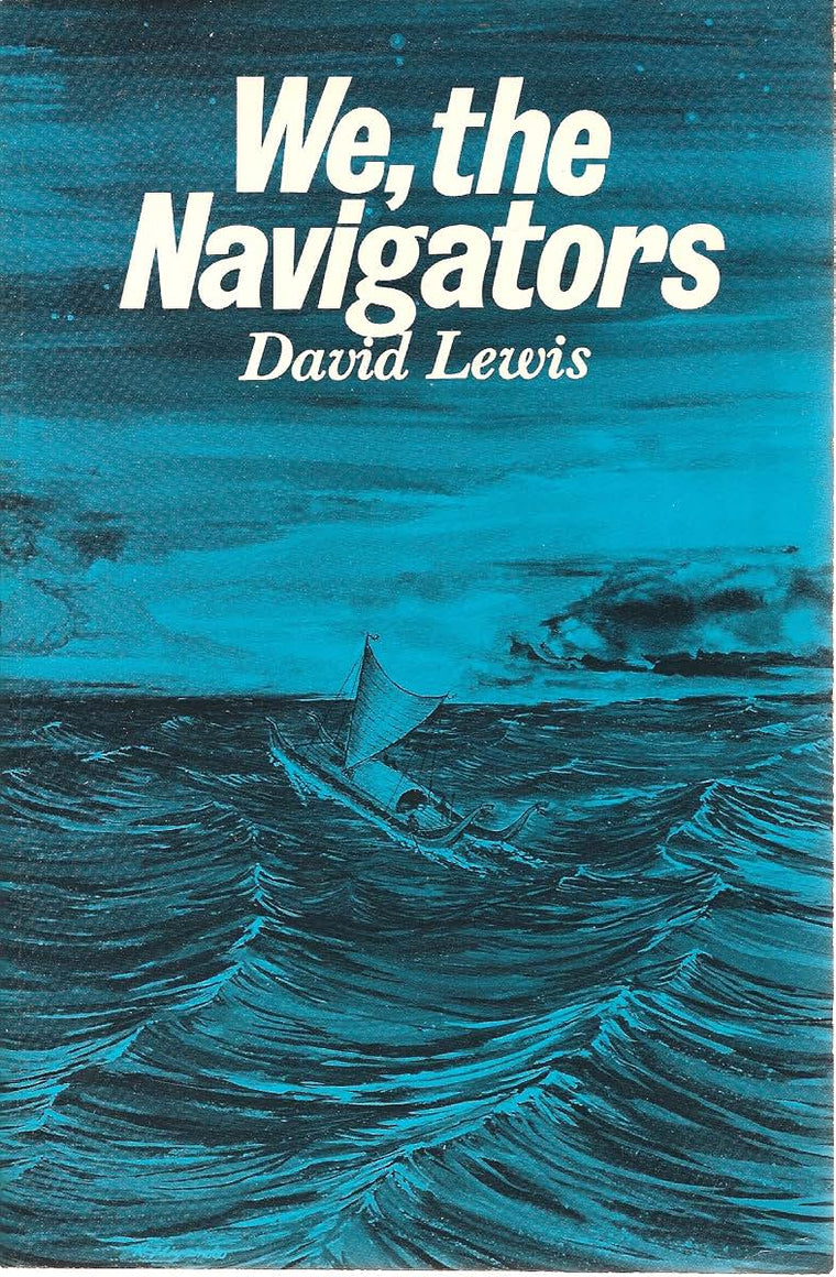 We, the Navigators: The Ancient Art of Landfinding in the Pacific
