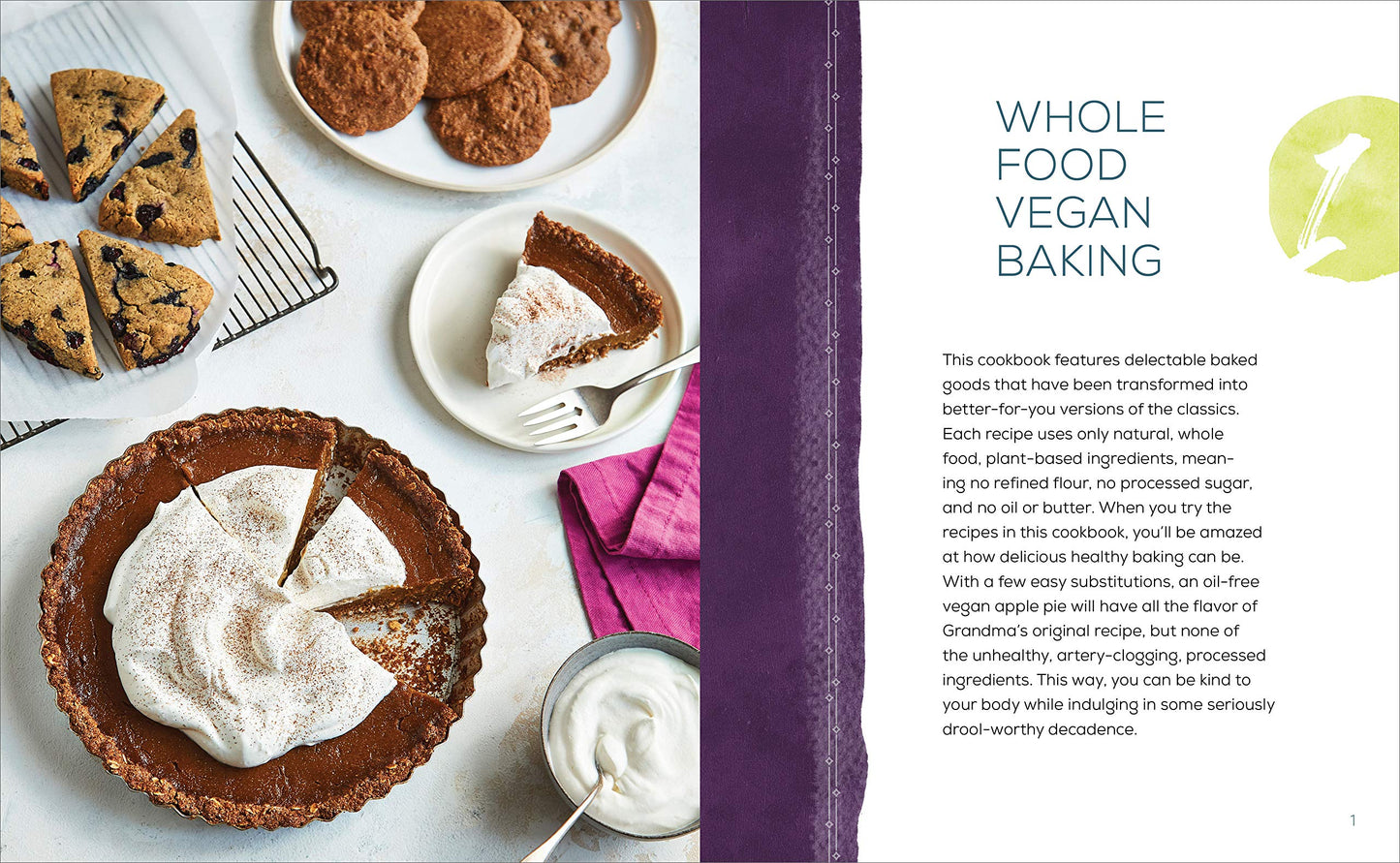 Whole Food Vegan Baking: Delicious Recipes Using Healthy, Natural Ingredients