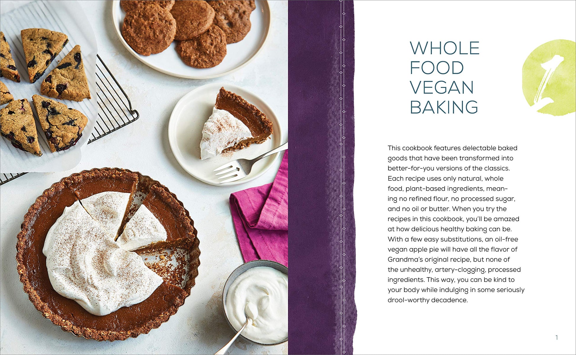 Whole Food Vegan Baking: Delicious Recipes Using Healthy, Natural Ingredients