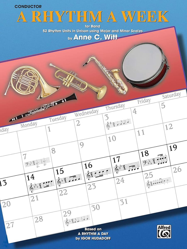 A Rhythm a Week for Band (Based on A Rhythm a Day by Igor Hudadoff): Conductor