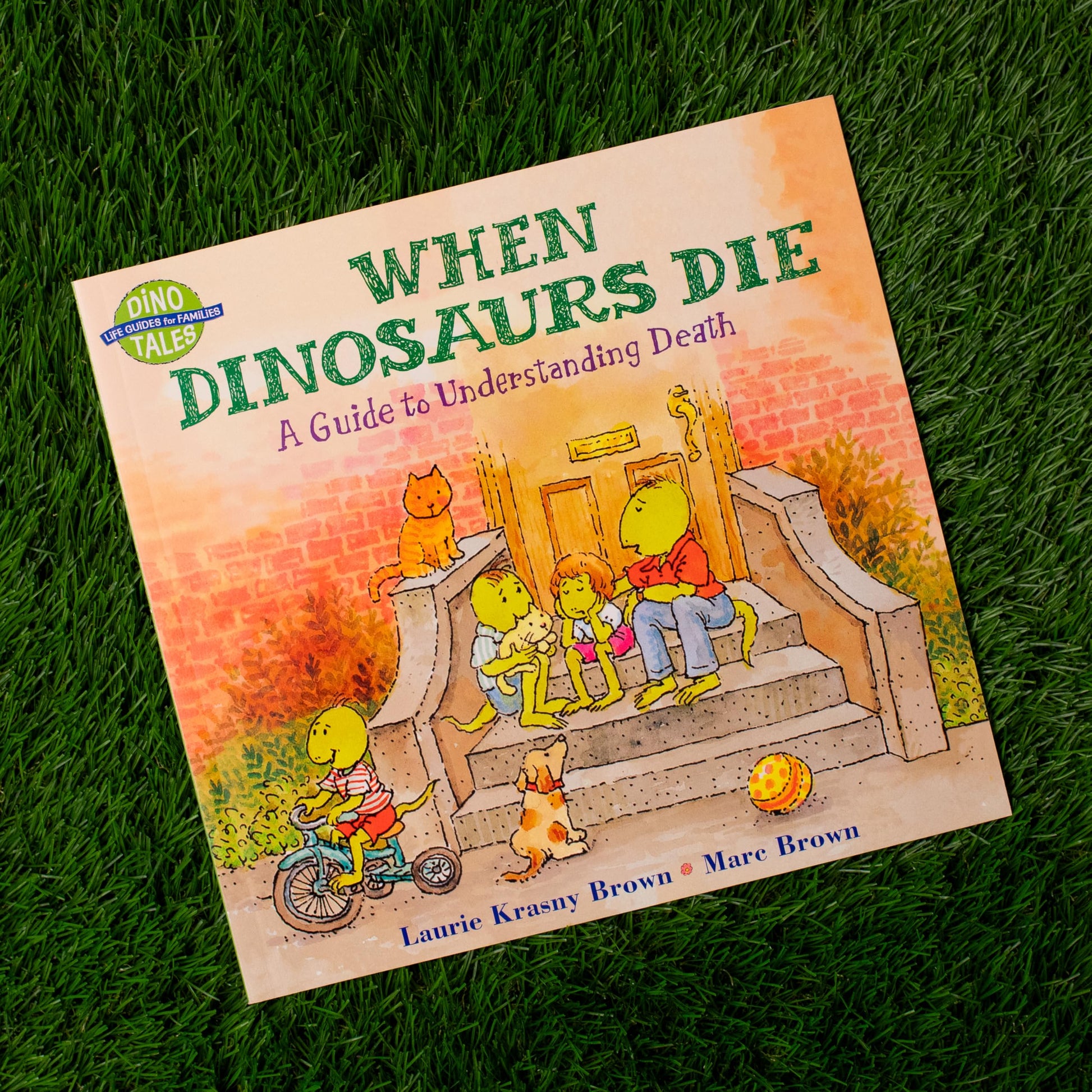 When Dinosaurs Die: A Guide to Understanding Death (Dino Tales: Life Guides for Families)