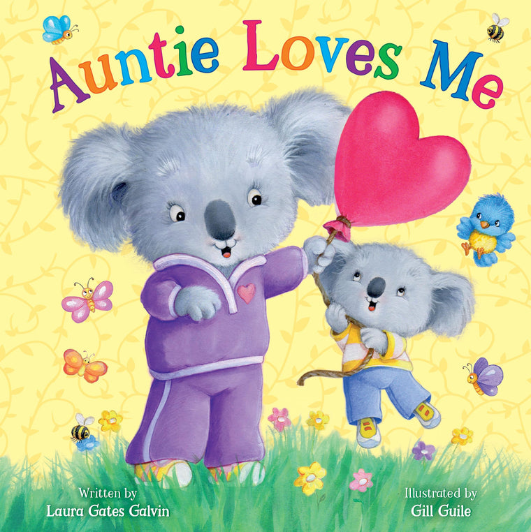 Auntie Loves Me - Sweet Rhyming Story for Toddlers  Perfect Gift from Aunts to Nieces & Nephews