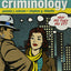 Introduction to Criminology: Why Do They Do It?