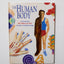 The Human Body: A Fascinating See-Through View of How Our Bodies Work