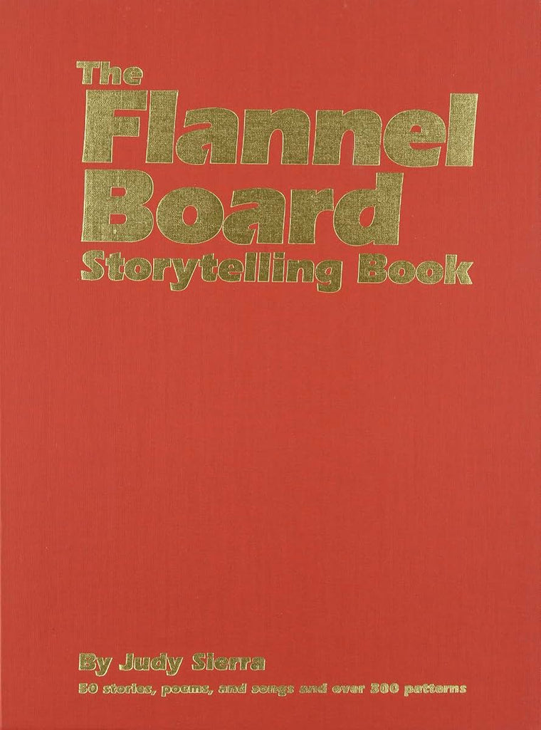 The Flannel Board Storytelling Book