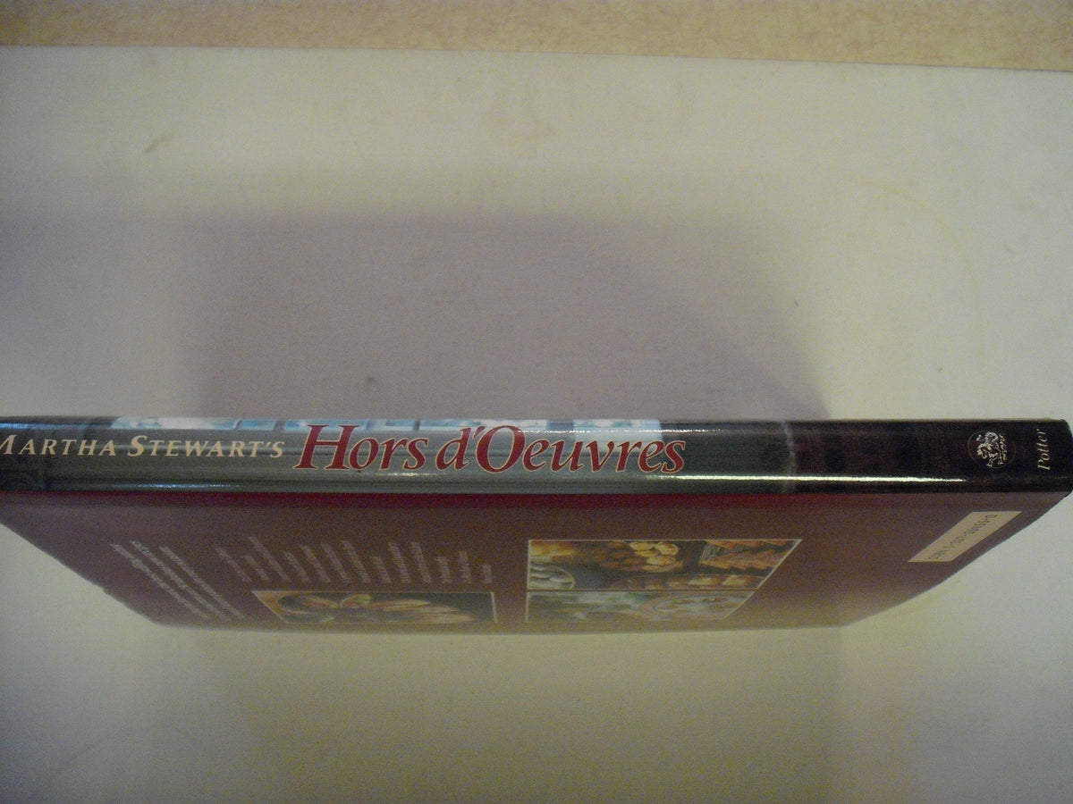 Martha Stewarts Hors Doeuvres: The Creation and Presentation of Fabulous Finger Food