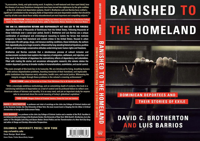 Banished to the Homeland: Dominican Deportees and Their Stories of Exile