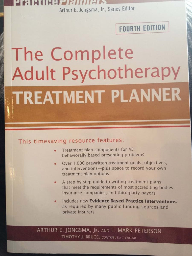 The Complete Adult Psychotherapy Treatment Planner by Peters