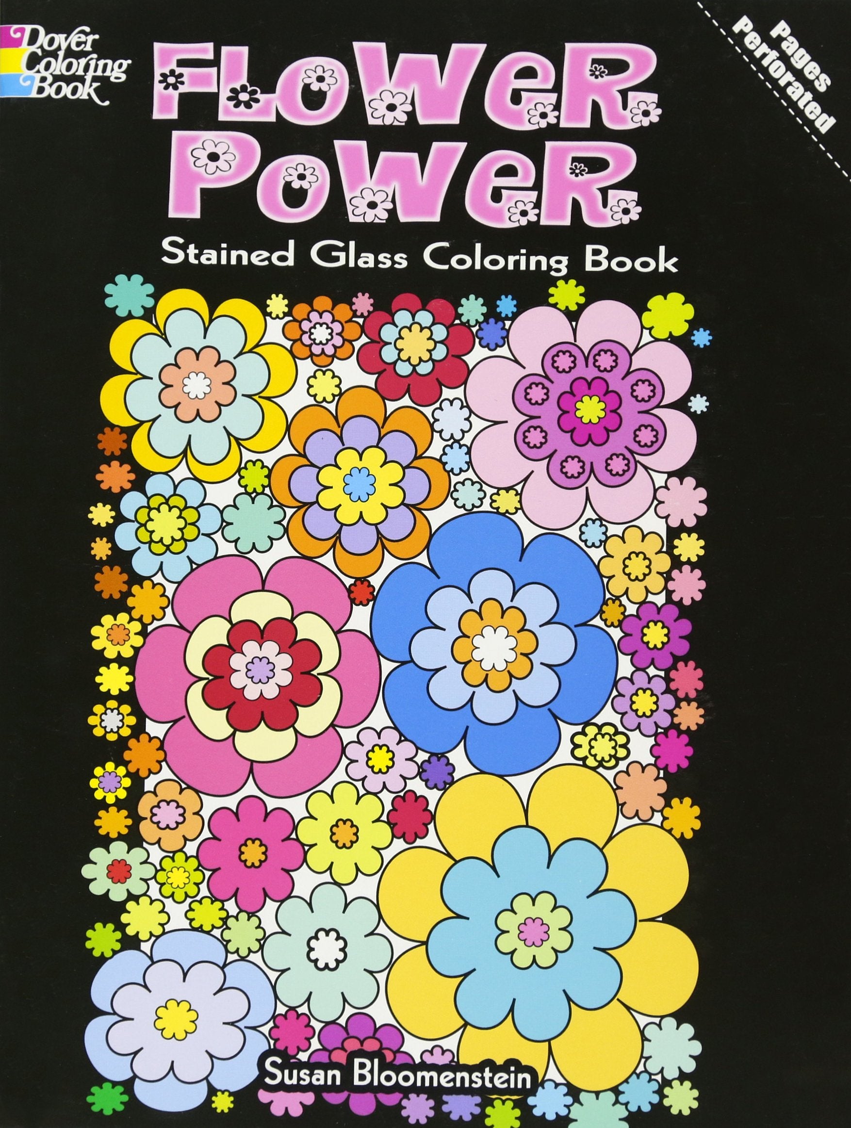 Flower Power Stained Glass Coloring Book (Dover Flower Coloring Books)