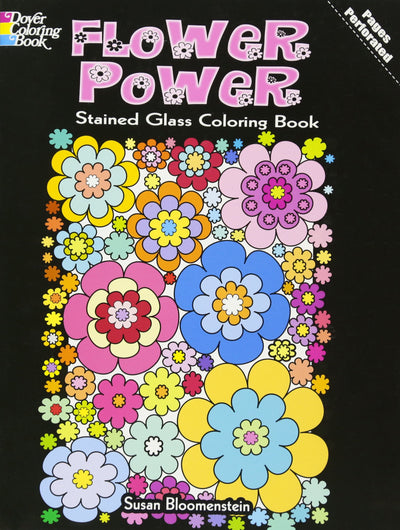 Flower Power Stained Glass Coloring Book (Dover Flower Coloring Books)