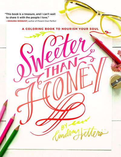 Sweeter Than Honey: A Coloring Book to Nourish Your Soul