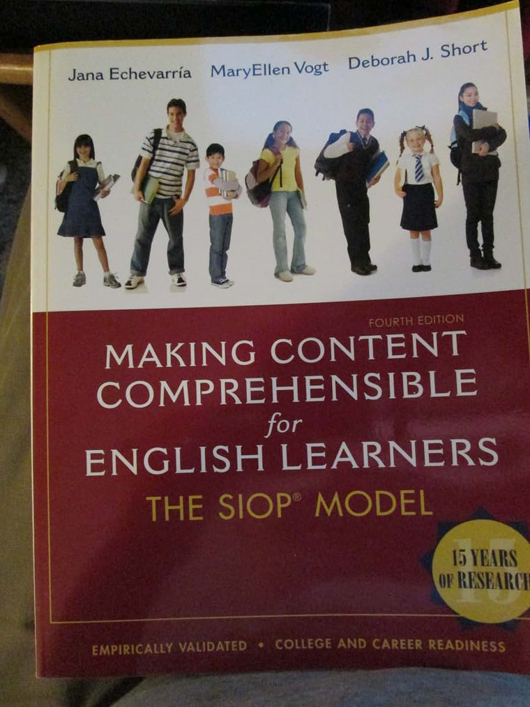 Making Content Comprehensible for English Learners: The SIOP Model (4th Edition)