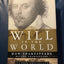 Will in the World: How Shakespeare Became Shakespeare