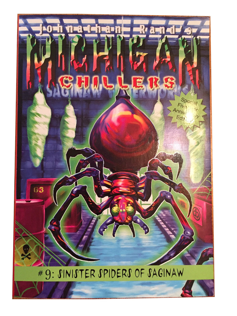 Sinister Spiders of Saginaw (Michigan Chillers)