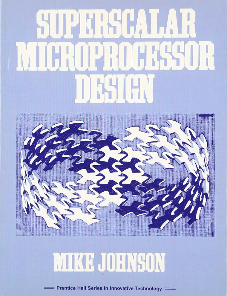 Superscalar Microprocessor Design