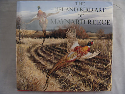 The Upland Bird Art of Maynard Reece