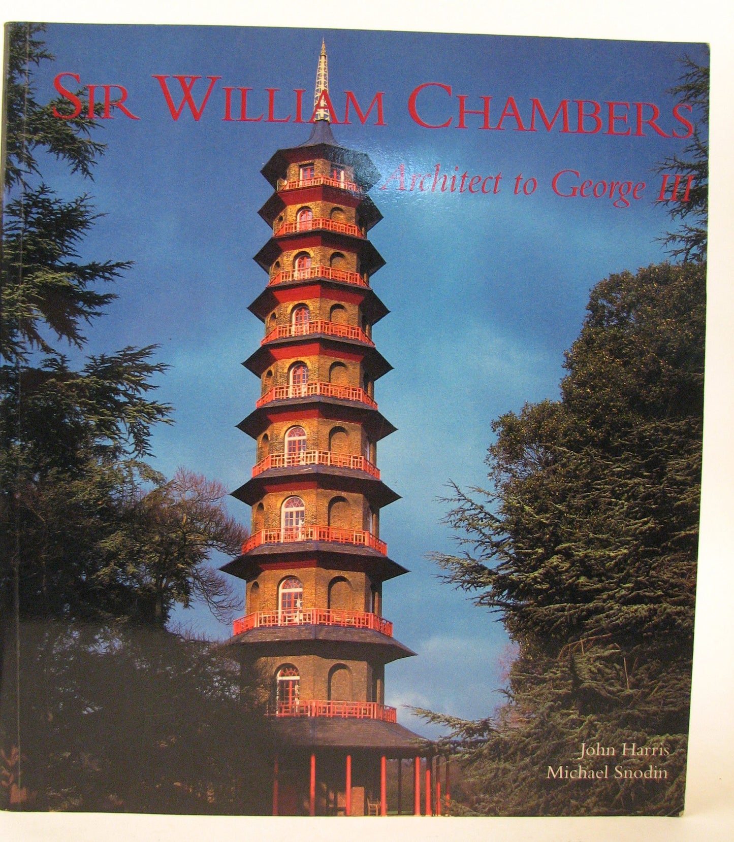 Sir William Chambers: Architect to George III by Courtauld I