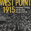 West Point 1915: Eisenhower, Bradley, and the Class the Stars Fell On
