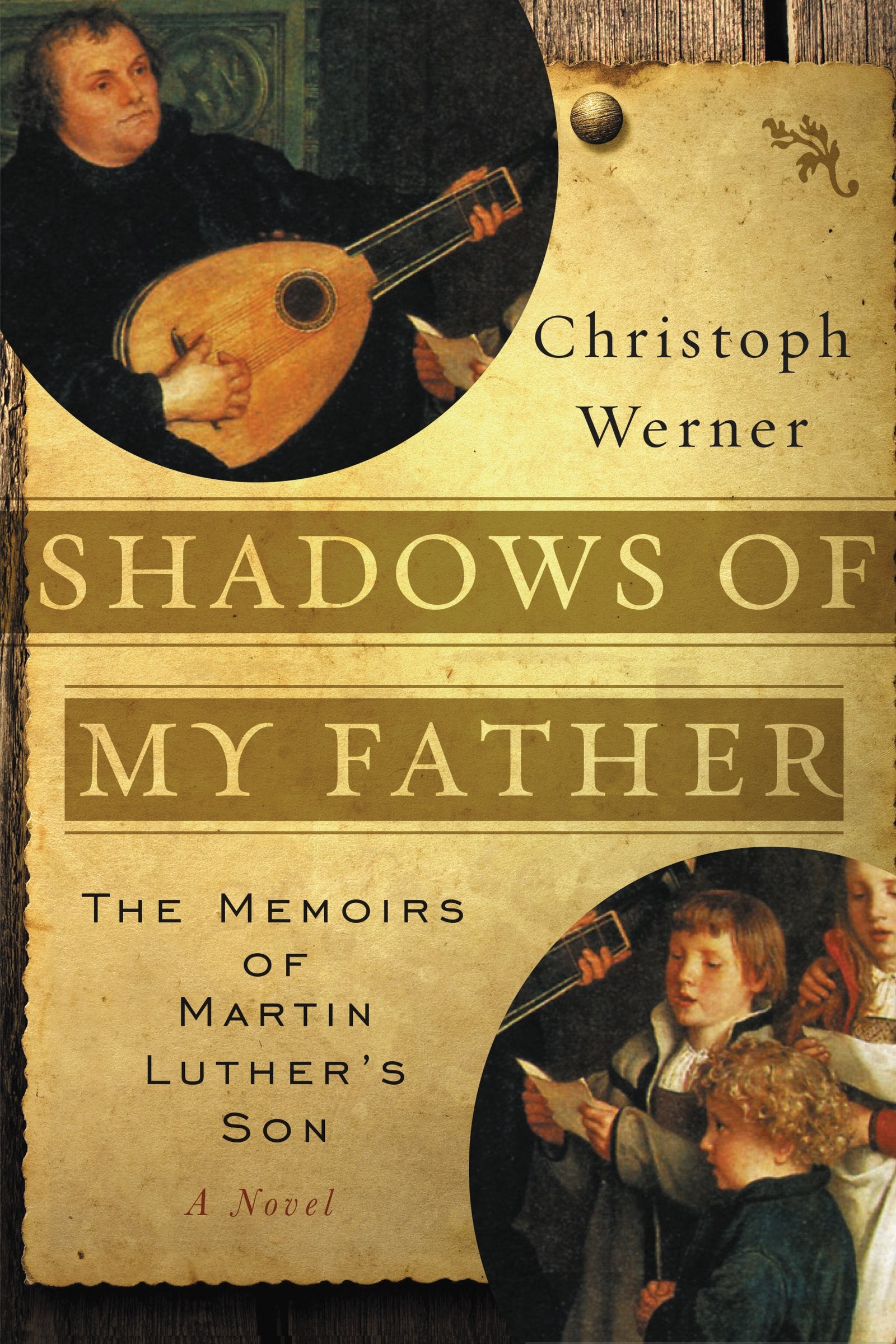 Shadows of My Father: The Memoirs of Martin Luther's Son-A Novel