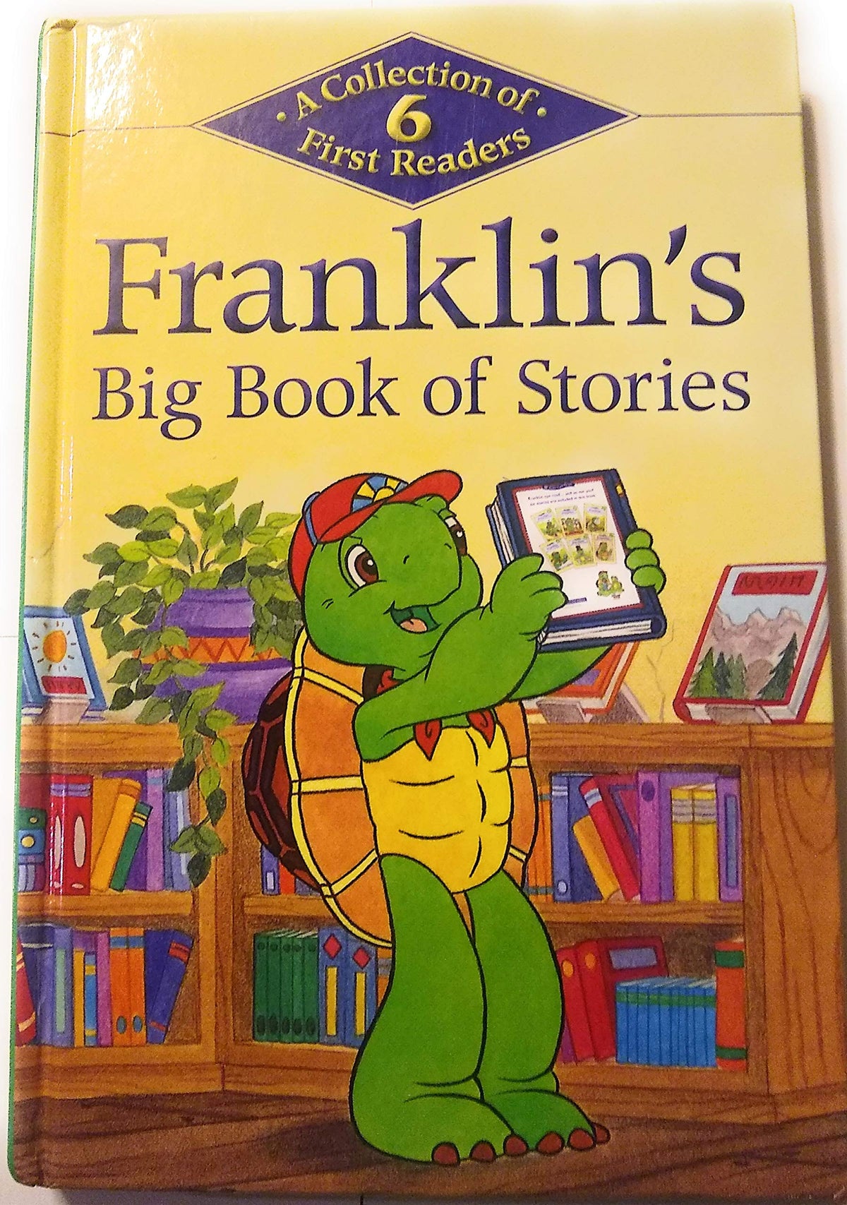 Franklins Big Book of Stories: A Collection of 6 First Readers (Kids Can Read)