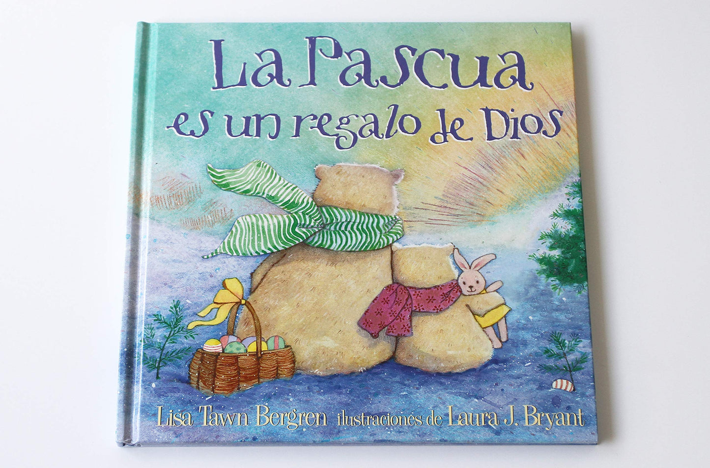 La Pascua es un regalo de Dios / God Gave Us Easter: Libros para nios (Spanish Edition)