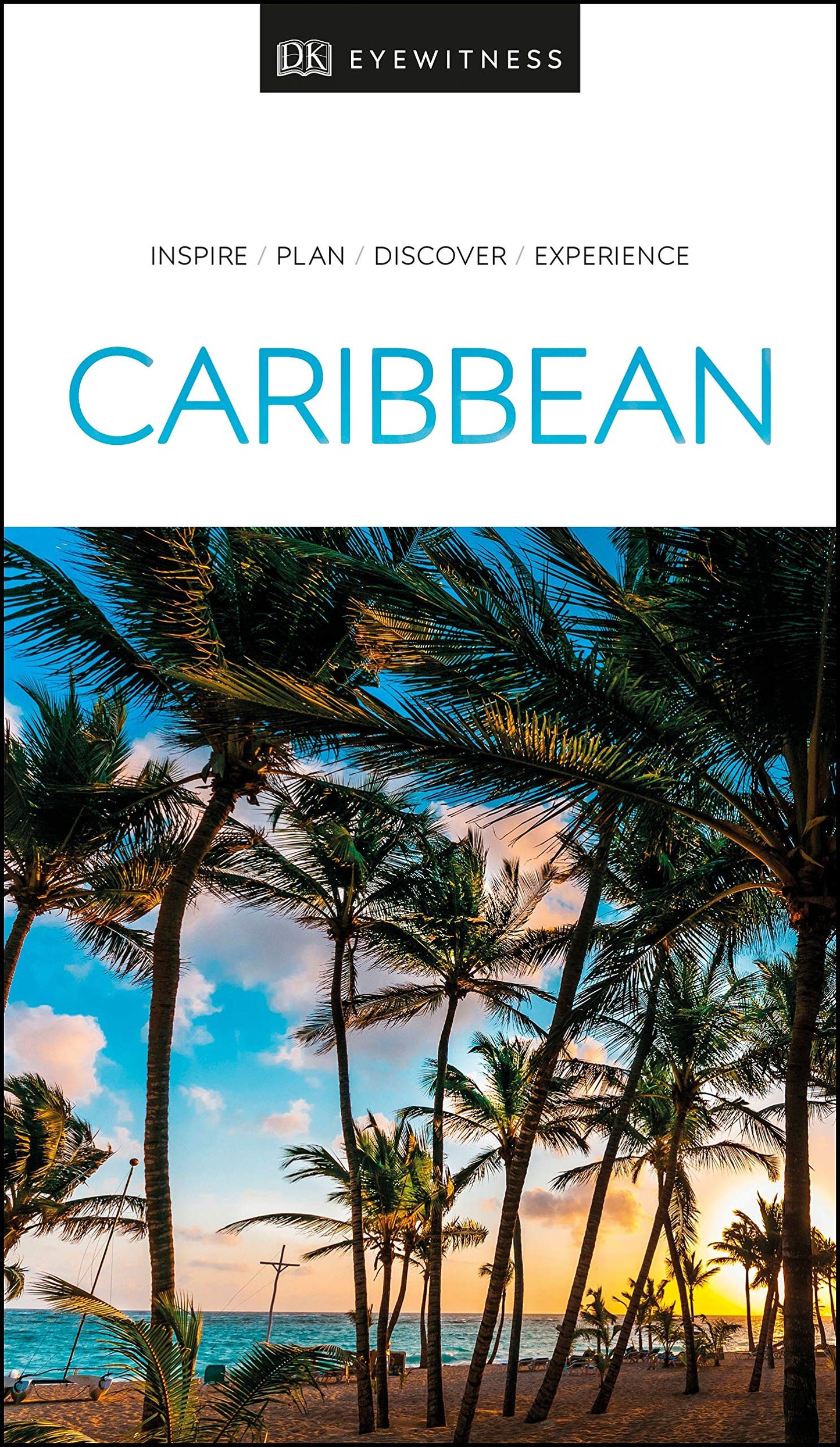 DK Eyewitness Caribbean (Travel Guide) by DK Eyewitness