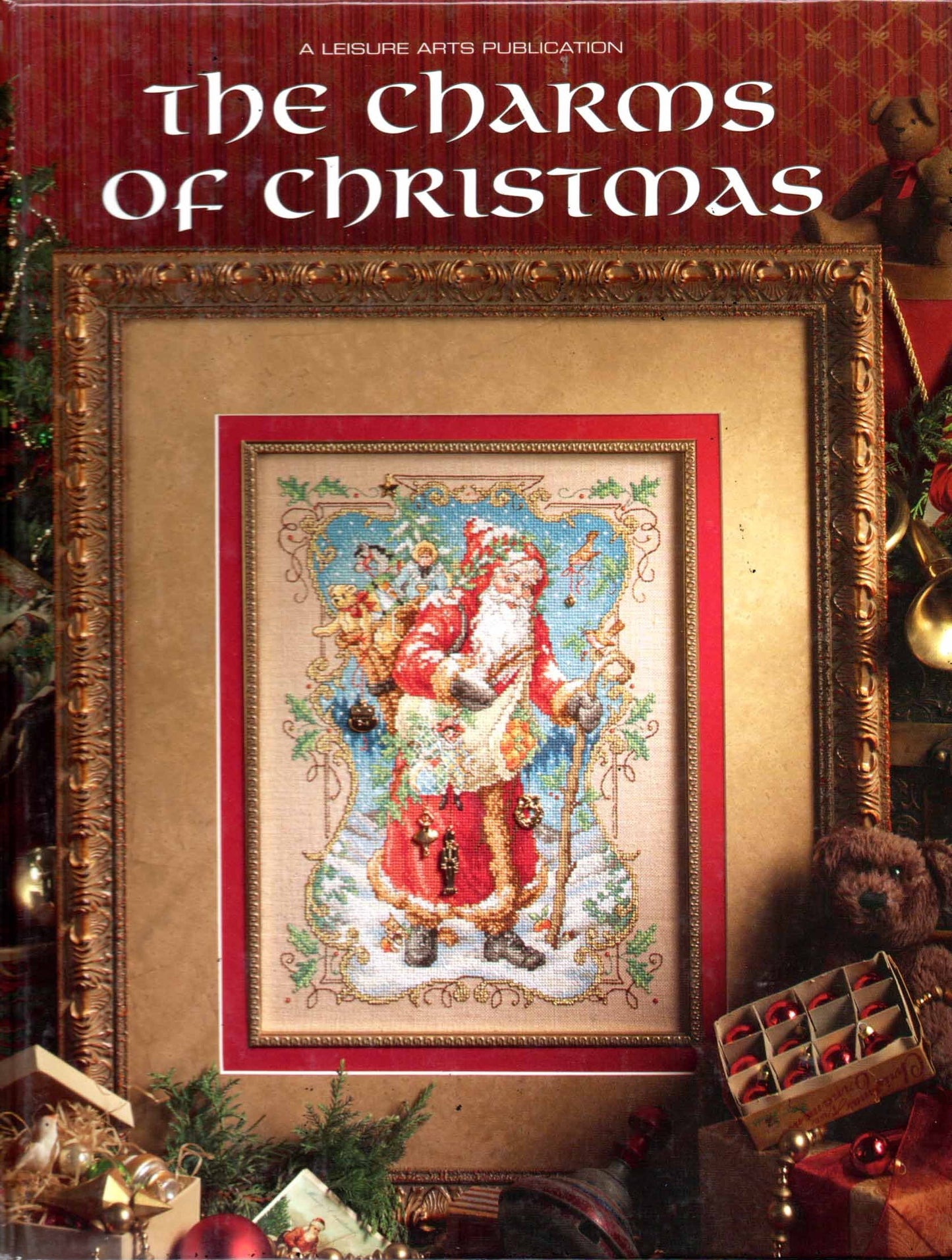 The Charms of Christmas by Leisure Arts Inc.