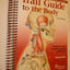 Trail Guide to the Body: How to Locate Muscles, Bones, and M