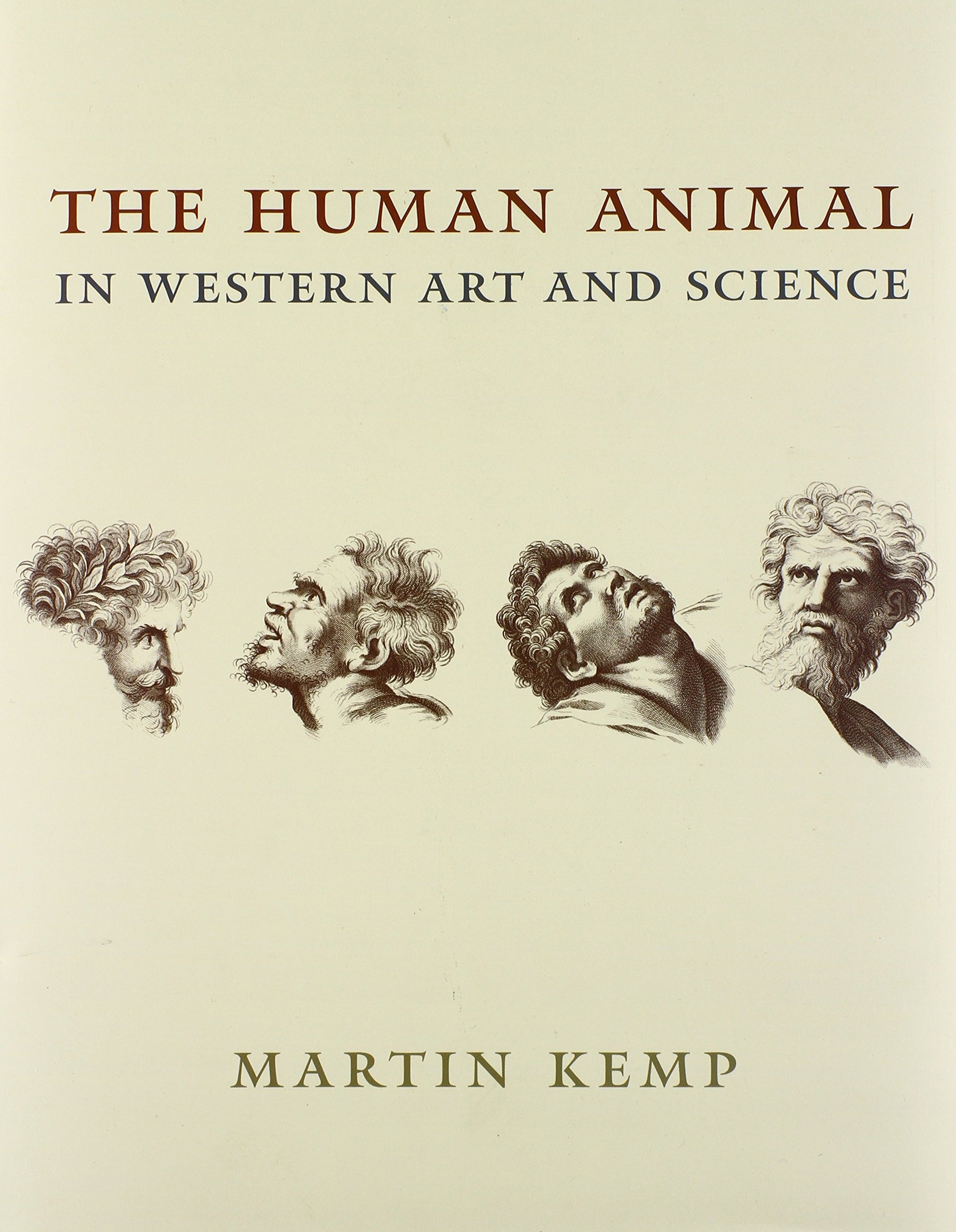 The Human Animal in Western Art and Science (Louise Smith Bross Lecture Series)