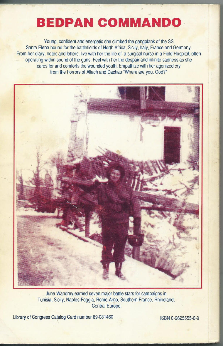 Bedpan Commando: The Story of a Combat Nurse During World War II — back cover