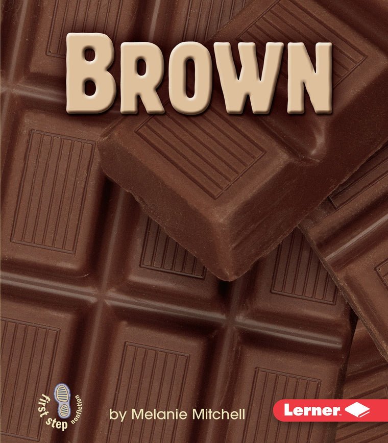 Brown (First Step Nonfiction - Colors)