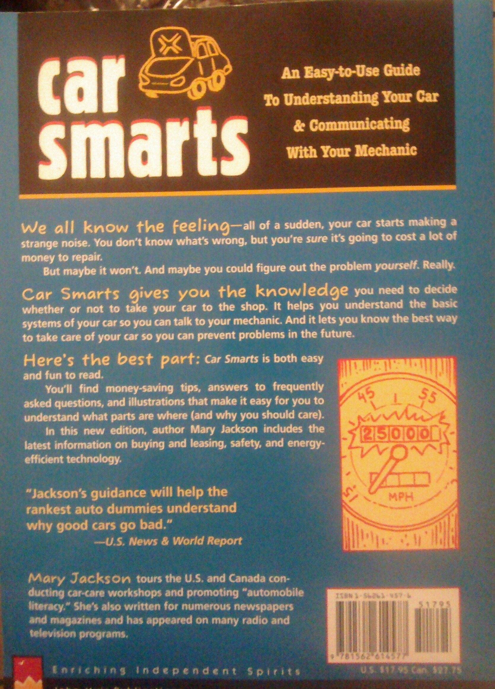 Car Smarts: An Easy-to-Use Guide to Understanding Your Car and Communicating with Your Mechanic