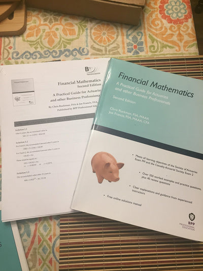 Financial Mathematics : A Practical Guide for Actuaries and Other Business Professionals