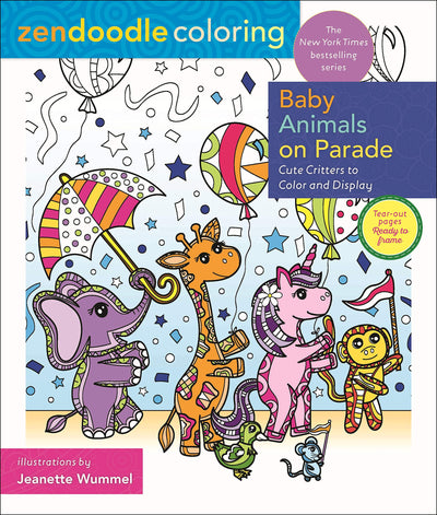 Zendoodle Coloring: Baby Animals on Parade: Cute Critters to Color and Display