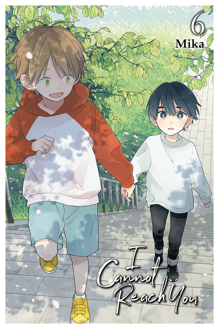 I Cannot Reach You, Vol. 6 (Volume 6)