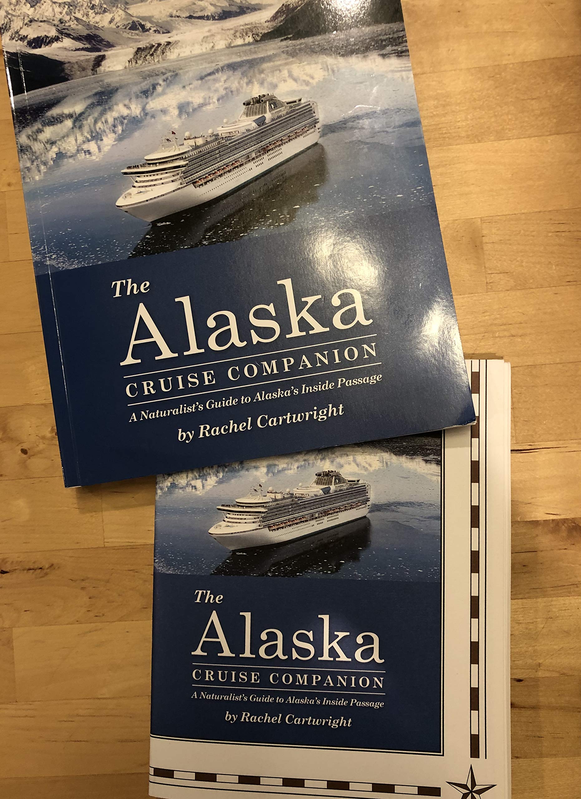 The Alaska Cruise Companion: A Naturalist's Guide to Alaska's Inside Passage