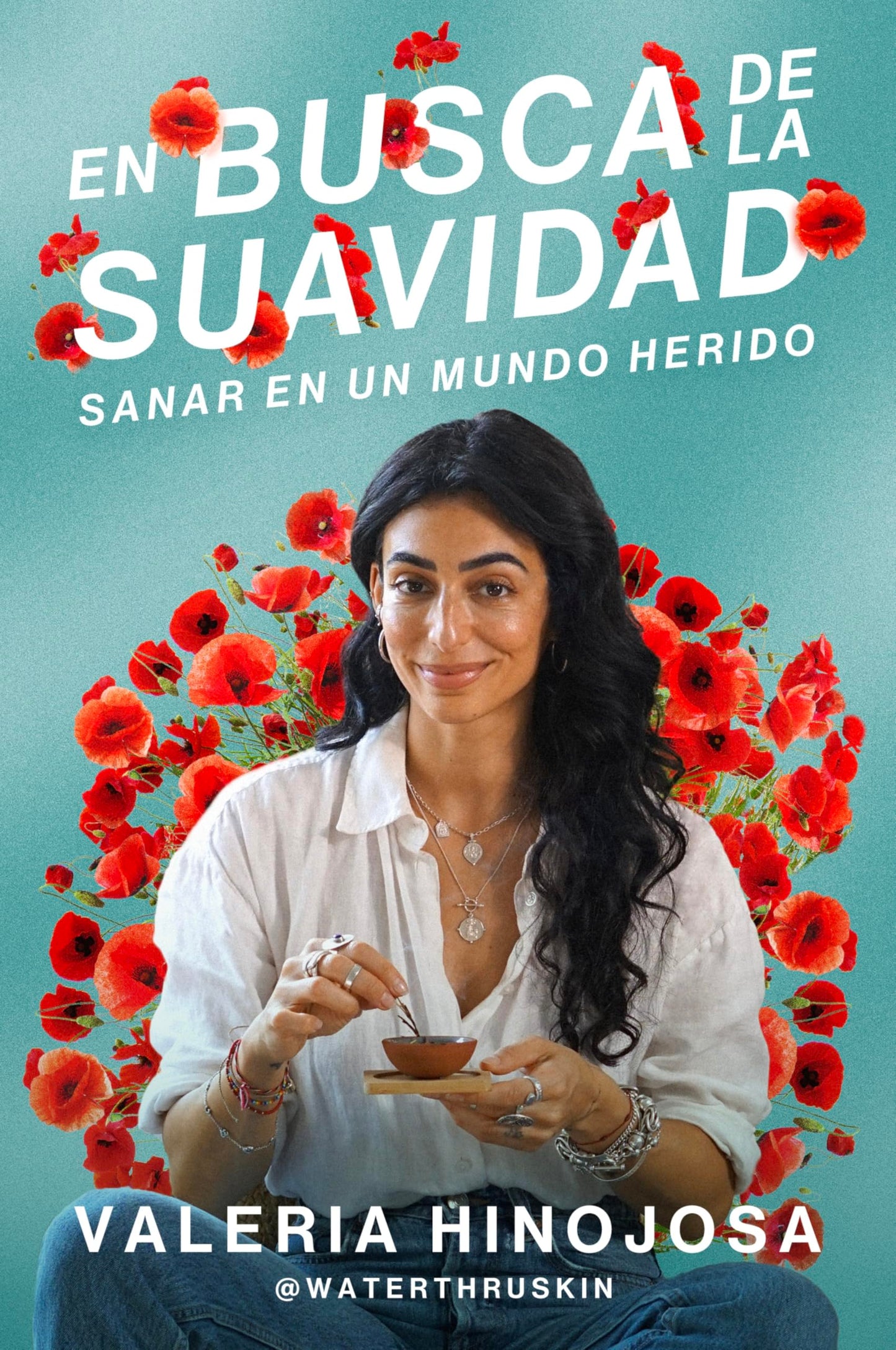 En busca de la suavidad: Sanar en un mundo herido Finding Softness (Spanish edition)