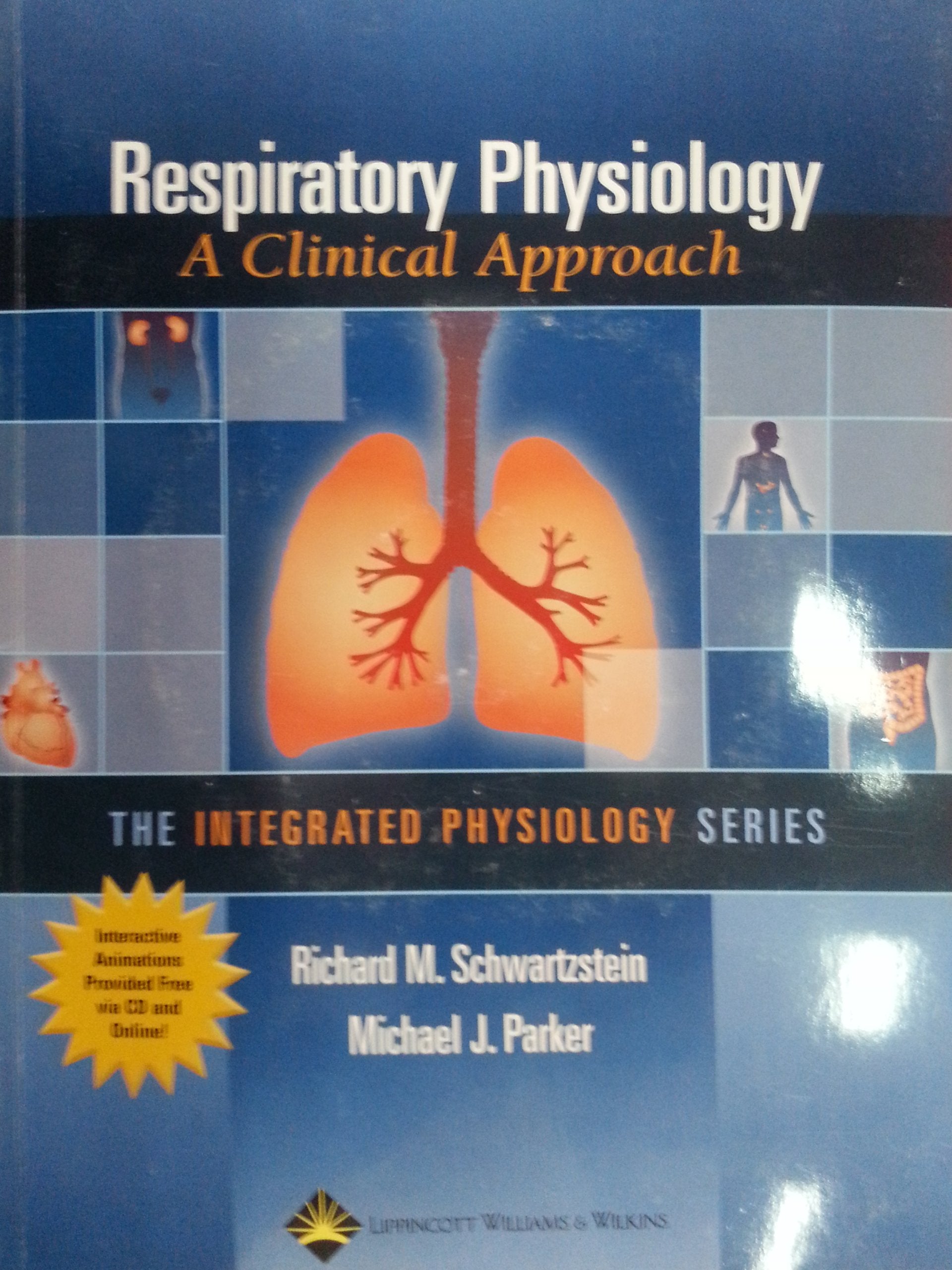 Respiratory Physiology: A Clinical Approach (Integrated Physiology)