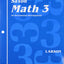 Math 3: An Incremental Development Set: Student Workbooks, part one and two plus flashcards (Saxon math, grade 3)